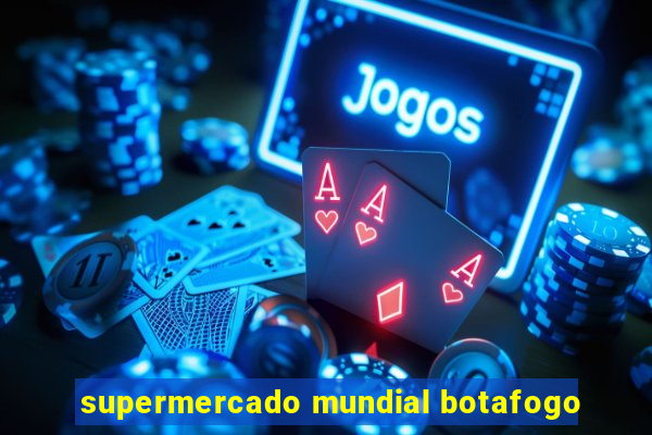 supermercado mundial botafogo